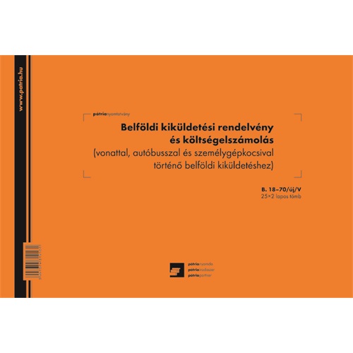 B18-70/ÚJ 	 KIKÜLDETÉSI RENDELVÉNY ÉS KLTS FEKVŐ